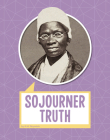 Sojourner Truth (Biographies) By A. M. Reynolds Cover Image