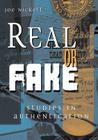 Real or Fake: Studies in Authentication By Joe Nickell Cover Image