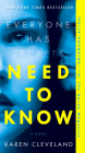 Need to Know: A Novel By Karen Cleveland Cover Image