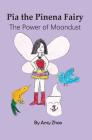 The Power of Moondust By Amy Zhao Cover Image