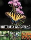 Butterfly Gardening: The North American Butterfly Association Guide By Jane Hurwitz Cover Image
