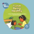 I Love Being Healthy Cover Image