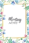 Meeting Notes: Business Record and Writing for any organization that may conduct meetings Cover Image
