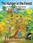 The Hunger in the Forest Fuuuurrrrrr n'Bum: In English and Portuguese By Rosaalda Brandão, Udari Gunawardhana (Illustrator) Cover Image