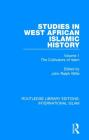 Studies in West African Islamic History: The Cultivators of Islam (Routledge Library Editions: International Islam #6) By John Ralph Willis (Editor) Cover Image