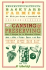 Backyard Farming: Canning & Preserving: Over 75 Recipes for the Homestead Kitchen Cover Image