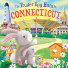 The Easter Egg Hunt in Connecticut By Laura Baker, Jo Parry (Illustrator) Cover Image