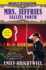 Mrs. Jeffries Sallies Forth (A Victorian Mystery) By Emily Brightwell Cover Image