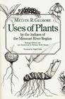 Uses of Plants by the Indians of the Missouri River Region By Melvin R. Gilmore Cover Image