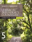 Chemical Dependency Counseling: A Practical Guide Cover Image