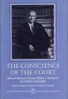 The Conscience of the Court: Selected Opinions of Justice William J. Brennan Jr. on Freedom and Equality Cover Image