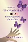 Words That Heal Encouragement for the Soul 2nd Edition Cover Image