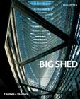 Big Shed By Will Pryce, Will Pryce (Photographer) Cover Image