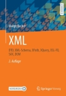 XML: Dtd, XML-Schema, Xpath, Xquery, Xsl-Fo, Sax, DOM Cover Image