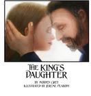 The King's Daughter By Morden Grey, Jereme Peabody (Illustrator) Cover Image