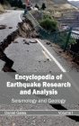 Encyclopedia of Earthquake Research and Analysis: Volume I (Seismology and Geology) By Daniel Galea (Editor) Cover Image