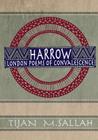 Harrow: London Poems of Convalescence Cover Image