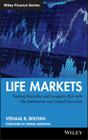 Life Markets (Wiley Finance #492) By Vishaal B. Bhuyan Cover Image