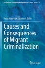 Causes and Consequences of Migrant Criminalization (Ius Gentium: Comparative Perspectives on Law and Justice #81) By Neza Kogovsek Salamon (Editor) Cover Image