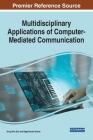 Multidisciplinary Applications of Computer-Mediated Communication Cover Image