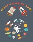 Space Coloring Book: Activity Book for Kids By Norea Dahlberg Cover Image