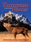European Hunter: Hunting in 33 Countries By Lloyd Newberry Cover Image