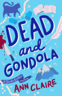 Dead and Gondola: A Christie Bookshop Mystery By Ann Claire Cover Image