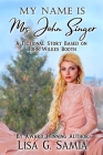 My Name is MRS JOHN SINGER Cover Image