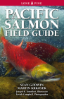 Pacific Salmon Field Guide By Sean Godwin, Martin Krkosek, Joseph Tomelleri (Illustrator) Cover Image