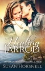 Healing Jarrod By Susan Horsnell Cover Image