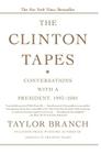 The Clinton Tapes: Wrestling History with the President Cover Image