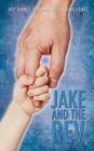 Jake and the REV By Rev Lynn C. Gorman, Rev Jake Gomez Cover Image