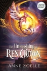 The Unleashing of Ren Crown - Large Print Paperback Cover Image