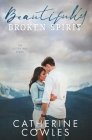 Beautifully Broken Spirit By Catherine Cowles Cover Image