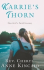 Karrie's Thorn By Cheryl Anne Kincaid Cover Image