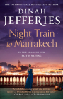 Night Train to Marrakech By Dinah Jefferies Cover Image