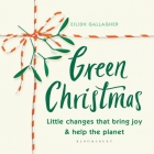 Green Christmas: Little changes that bring joy and help the planet Cover Image