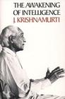 The Awakening of Intelligence By Jiddu Krishnamurti Cover Image
