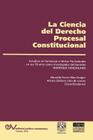LA CIENCIA DEL DERECHO PROCESAL CONSTITUCIONAL. Estudios en Homenaje a Héctor Fix-Zamudio Cover Image