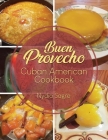 Buen Provecho: Cuban American Cookbook Cover Image