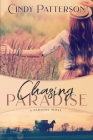 Chasing Paradise: A Paradise Novel Cover Image