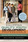Equipping Quality Youth Development Professionals: Improving Child and Youth Program Experiences Cover Image