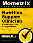 Nutrition Support Clinician Exam Secrets Study Guide: Nsc Test Review for the Nutrition Support Clinician Exam (Mometrix Secrets Study Guides) Cover Image