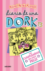 Un cumpleaños no muy feliz / Dork Diaries: Tales from a Not-So-Happy Birthday (Diario De Una Dork #13) By Rachel Renée Russell Cover Image