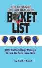 The Ultimate Hot Air Balloon Bucket List By Barbe Awalt Cover Image