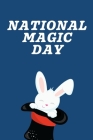 National Magic Day: October 31st - Magic Lovers - Gift For Magicians - Illusion - Back Palm - Black Art - Deal - Deck of Cards - Table Shu Cover Image
