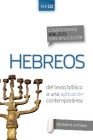 Comentario Bíblico Con Aplicación NVI Hebreos: del Texto Bíblico a Una Aplicación Contemporánea Cover Image