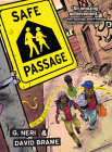 Safe Passage By G. Neri, David Brame (Illustrator) Cover Image