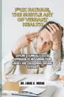 F*ck Fatigue, The Subtle Art of Vibrant Health: Explore a Clinically Tested Approach to Reclaiming Your Energy and Overcoming Chronic Fatigue By Louis C. McRae Cover Image