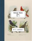 Vintage Prints: Birds: Vol. 2 By E. Lawrence Cover Image